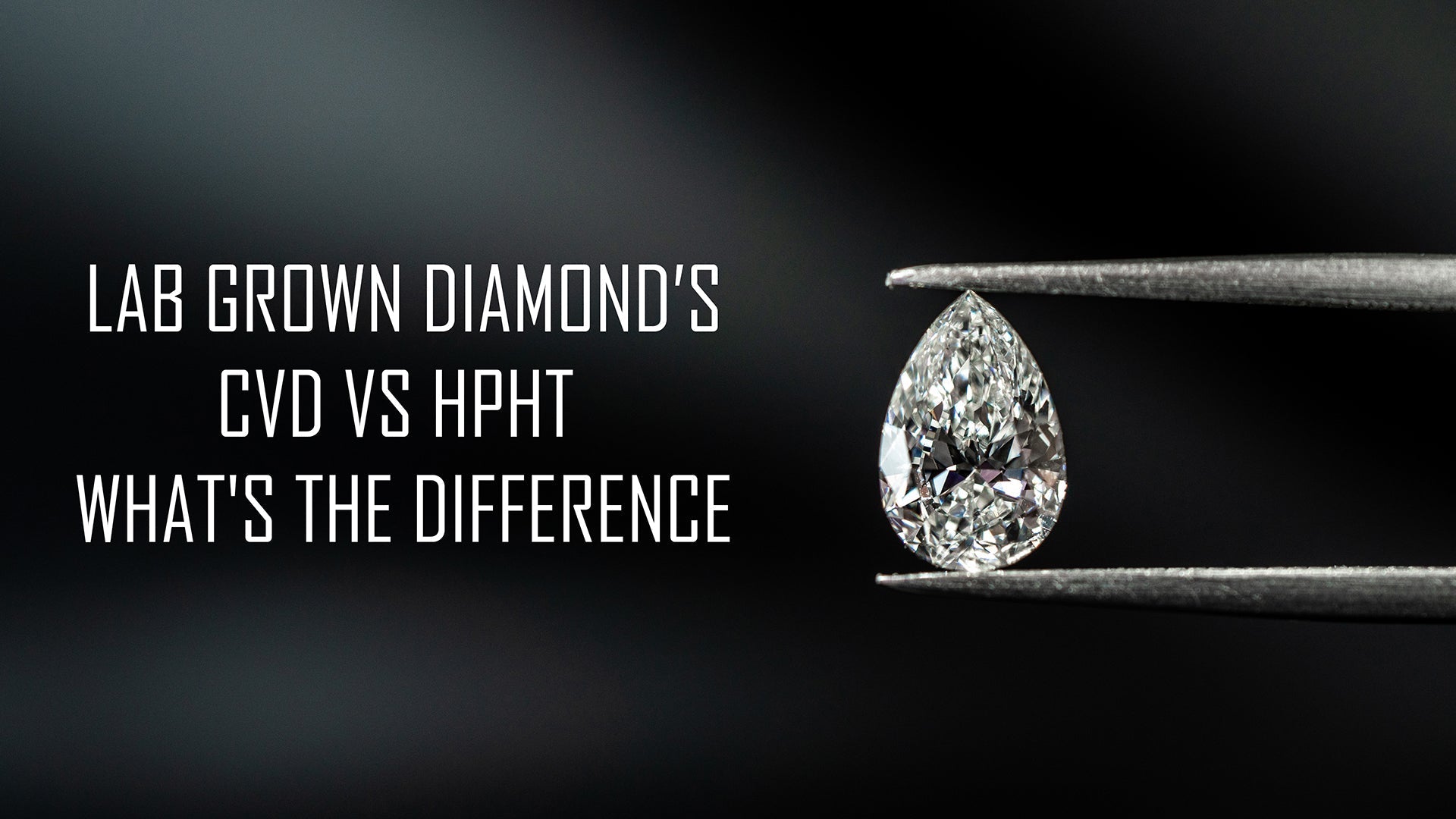 CVD vs HPHT Lab-Grown Diamonds: Why CVD Diamonds Are the Future of Luxury in 2025